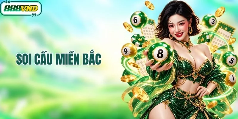 Hiểu 4 Cách Soi Cầu Miền Bắc Theo Dữ Liệu Từng Kỳ Quay