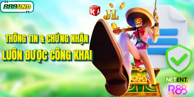 Thông tin hoạt động luôn được 888VND công khai